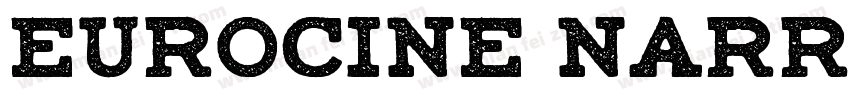 Eurocine Narrow Bol字体转换